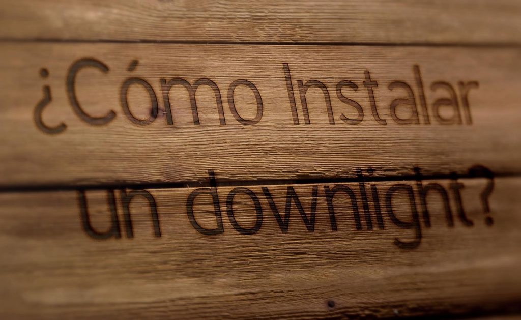 Instalar downlight